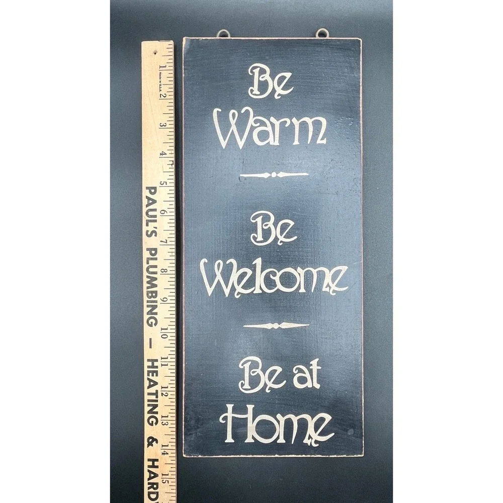 Rustic Wood Wall Sign Be Warm Be Welcome Be at Home Black Distressed 15x6 Plaque
